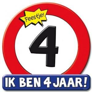 4 jaar schild groot verkeersbord
